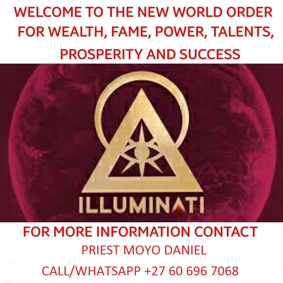Join illuminati Kingdom in Lomé, Togo+27 60 696 7068