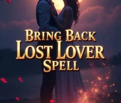 BRING BACK YOUR LOST LOVER IN SWEDEN+27 74 116 2667