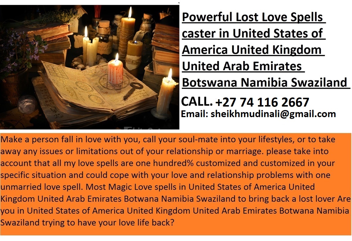 EFFECTIVE LOVE SPELLS IN LONDON UK+27 74 116 2667